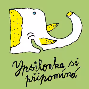 Ypsilonka si připomíná: O tom jak ona... aneb Co a jak se hrálo v rané Ypsilonce