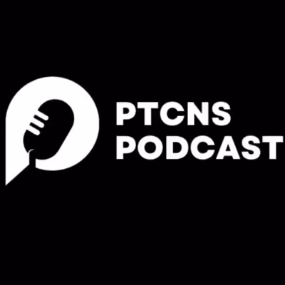 Ptcns Podcast