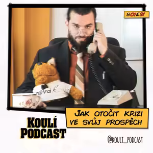 31: Volejte trenérovi: Jak otočit krizi ve svůj prospěch