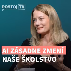 Miroslava Hapalová: V školstve sme zaspali, AI zásadne zmení našu spoločnosť