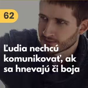 62. Martin Čajko (PsychoHRY): Ľudia nechcú komunikovať, ak sa hnevajú alebo sa boja #rozhovor