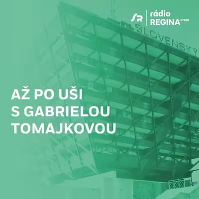 Až po uši s Gabrielou Tomajkovou
