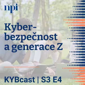 Kyberbezpečnost a generace Z | S3:E4