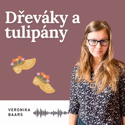 Dřeváky a tulipány