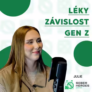 #73 GEN Z a závislost na lécích: "Brala jsem 30 až 50 tablet denně." Julie (25 let)