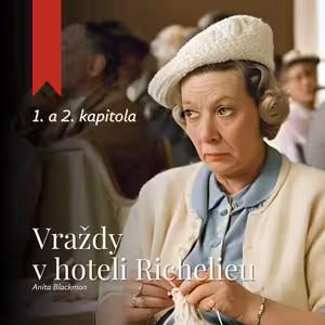 Vraždy v hoteli Richelieu (Anita Blackmon) – audiokniha (1/11)