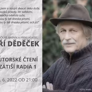 Zátiší 22/6/2022: Jiří Dědeček