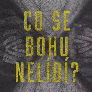 Co se Bohu nelíbí? - Stanislav Bocek (23.1.2022)