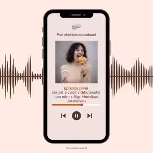 Jak jíst a cvičit v těhotenství a po něm s nutriční terapeutkou a osobní trenérkou Mgr. Hedvikou Jakešovou