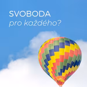 Svoboda pro každého?