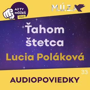 Audiopoviedka: Lucia Poláková - Ťahom štetca