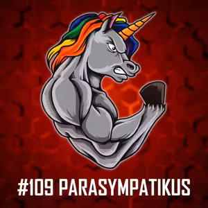 #109: Parasympatikus - Co to je? Jaké tělesné funkce ovlivňuje? Tipy a triky na aktivaci parasympatické nervové soustavy