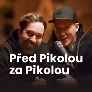 001 Proč je Pikola tím, čím je?
