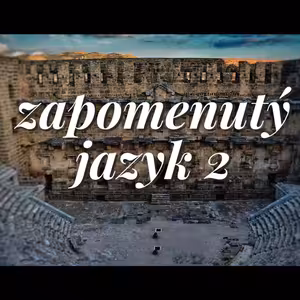 Zapomenutý jazyk 2 - David Chlebus (2.5.2021)