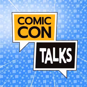 Comic-Con Talks