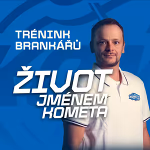 Život jménem Kometa #1: Trénink brankářů