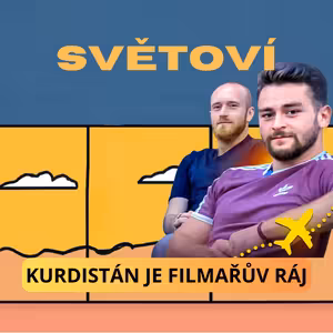 Světoví: Kurdistán je pro filmaře ráj