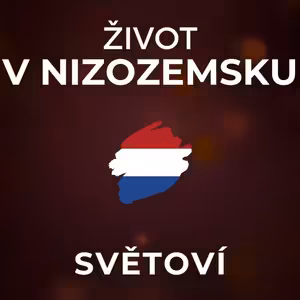 Život v Nizozemsku: Lidé nemají ambice podnikat. Čím více vydělají, tím vyšší platí daně. | SVĚTOVÍ