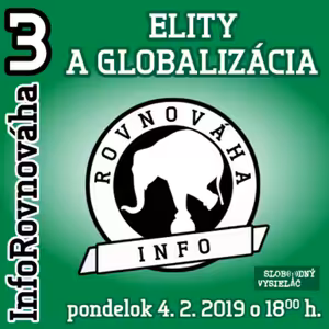 InfoRovnováha 03 - 2019-02-04 Elity a globalizácia…