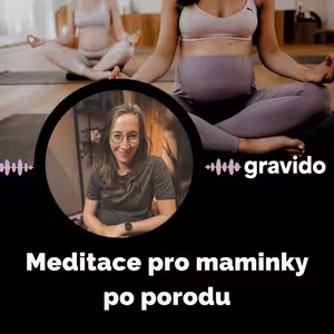 Meditace pro maminky po porodu pro uvolnění a odpočinek