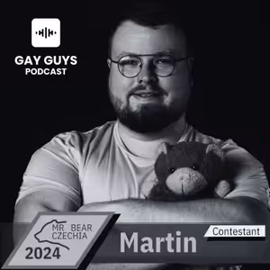 Ano, kandiduji na MR BEAR CZECHIA 2024 - Martin ■ Pozvánka ■ GAY GUYS PODCAST