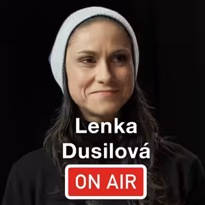 Lenka Dusilová ON AIR: „Náročnější věci jsou u mě vždycky vítaný."