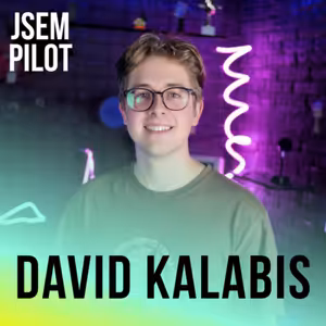 Když se nudím, rozeberu FPV dron a vymýšlím, co tam vylepšit 🎙️ David Kalabis ⎮Jsem Pilot⎮