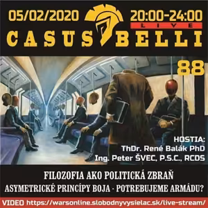 Casus belli 88 - 2020-02-05 FILOZOFIA AKO POLITICKÁ ZBRAŇ