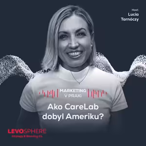 #314 Ako CareLab dobyl Ameriku?