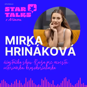 Niektoré zvieratká ukrutne trpia. Najväčšia výzva je zvládnuť majiteľa a neprizabiť ho, tvrdí v StarTalks s Ninou veterinárka Mirka z Ruže pre nevestu