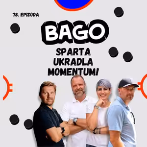 Patera pochvalu nezaslouží! A kdo hraje za Pardubice? | Bago #78