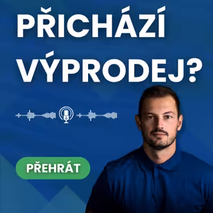 Přichází velký výprodej? Trhy dostaly tvrdé varování