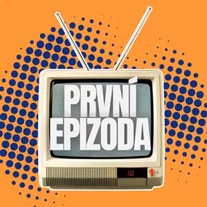 První Epizoda