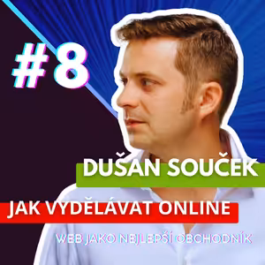 Jak začít vydělávat online peníze s affiliate💲. Rozhovor s Dušanem Součkem