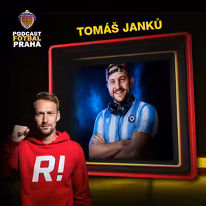 TOMÁŠ JANKŮ | PŘES DEN ROZHODČÍ, V NOCI DJ. CIRKUS HUMBERTO, FOTBALOVÍ FUNKCIONÁŘI A TAJEMSTVÍ BENZINKY NA D1