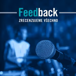 Best of Feedback 2021. Které nové české kapely stojí za to poslouchat? (45)