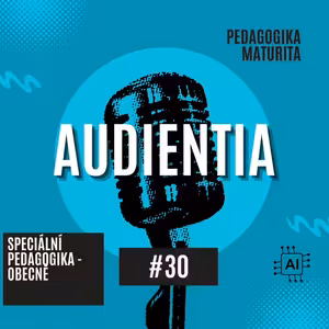 Speciální pedagogika - obecně | MATURITA | PEDAGOGIKA | AUDIENTIA