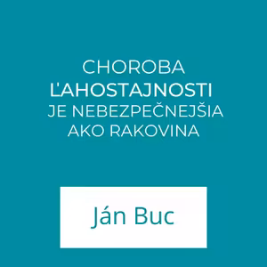 CHOROBA ĽAHOSTAJNOSTI U ĽUDÍ JE NEBEZPEČNEJŠIA AKO RAKOVINA