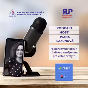 Podcast #80: Financování faktur už dávno není jenom pro velké firmy
