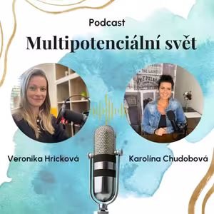 Série Multipotenciální svět. E3