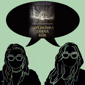 O Vzpomínce zvané říše od Arkady Martineové #21