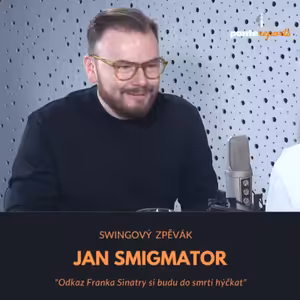 Jan Smigmator – swingový zpěvák: Odkaz Franka Sinatry si budu do smrti hýčkat