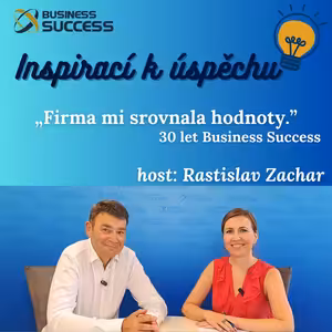Firma mi srovnala hodnoty - 30 let Business Success