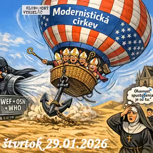 Spirituálny kapitál 602 - 2026-01-29 „Konšpiračné fakty. Najzaujímavejšia doba“