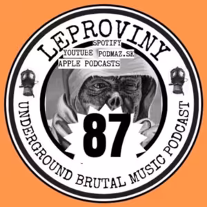 LEPROVINY hard music show no. 87