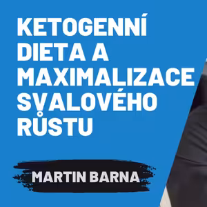 Ketogenní dieta a maximalizace svalového růstu