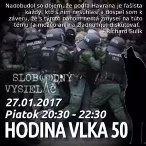 Hodina Vlka 50 - 2017-01-27 udalosti aktuálneho týždňa - Fašizmus ,,antifašistov,,