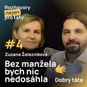 #4 Bez manžela bych nic nedosáhla - Zuzana Železníková