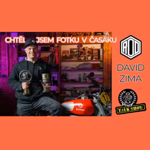 #10 David Zima - Cesta k vítězným motorkám! ROD Custom Motorcycles