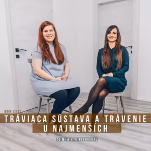 Tráviaca sústava a trávenie u najmenších s pediatričkou - MOM CAST